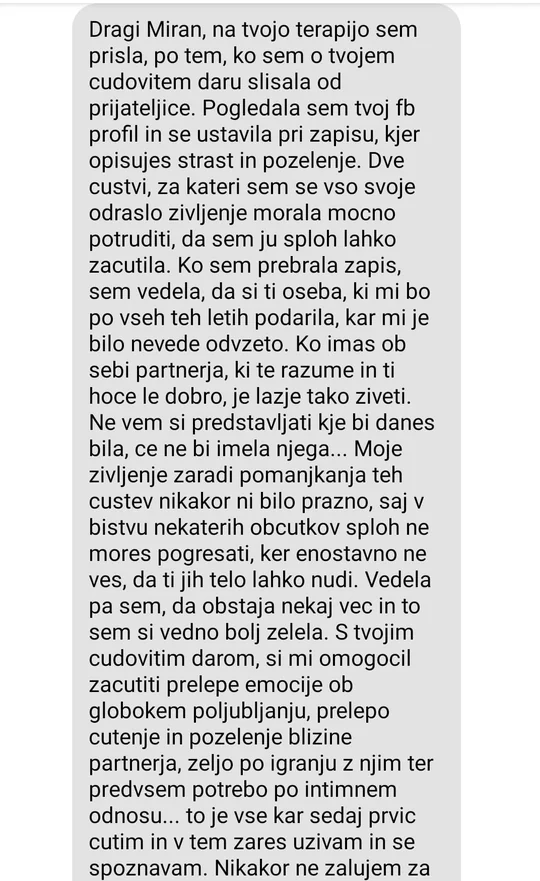 Daljše sporočilo stranke, ki se začne z Dragi Miran, na tvojo terapijo sem prišla